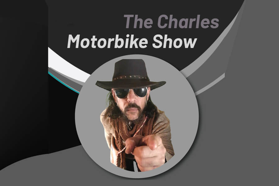 The Charles Motorbike Show